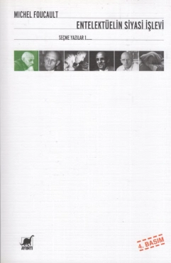 Michel Foucault "Seçme Yazılar 1 & Entelektüelin Siyasi İşlevi" PDF