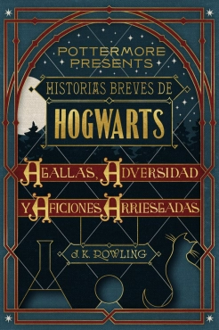 J. K. Rowling "Historias breves de Hogwarts" PDF