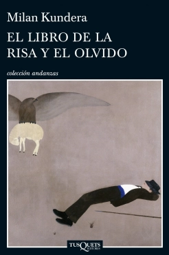Milan Kundera "El libro de la risa y el olvido" PDF