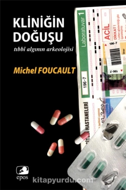 Michel Foucault "Kliniğin Doğuşu" PDF