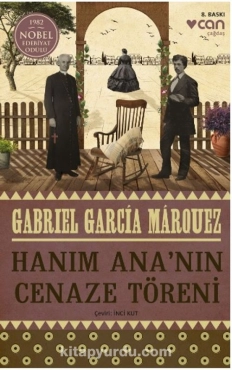 Gabriel Garcia Marquez "Hanım Ana'nın Cenaze Töreni" PDF