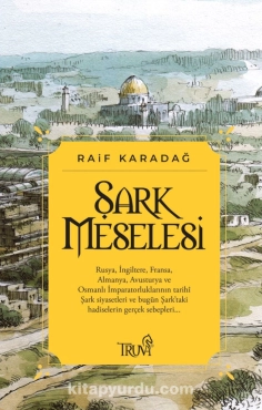 Raif Karadağ "Şark Meselesi" PDF