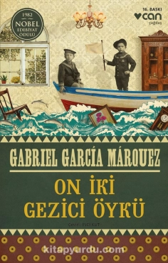 Gabriel Garcia Marquez "On İki Gezici Öykü" PDF