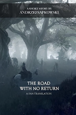 Sapkowski Andrzej "The Road With No Return" PDF