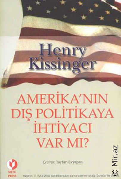 Henry Kissinger "Amerika'nın Dış Politikaya İhtiyacı Var Mı?" PDF
