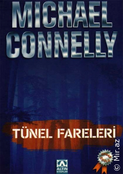 Michael Connelly "Harry Bosch Polisiye Serisi 1-Tünel Fareleri" PDF