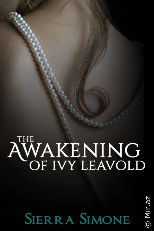 Sierra Simone "The Awakening of Ivy Leavold" PDF