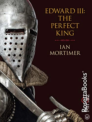Ian Mortimer "The Perfect King" PDF