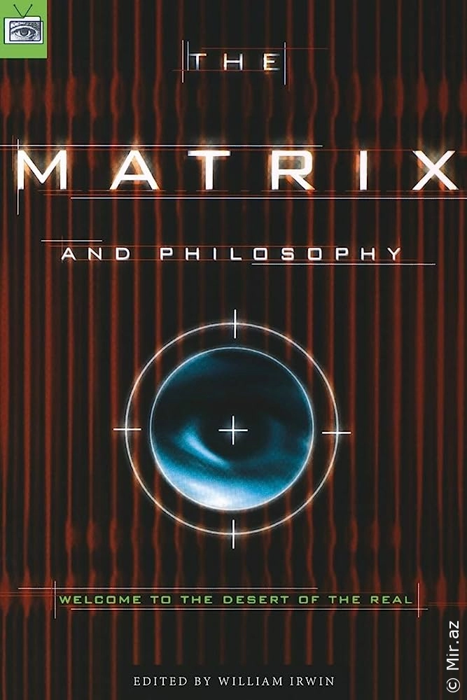 William Irwin "The Matrix and Philosophy" PDF