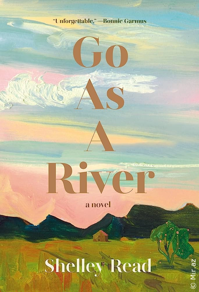 Shelley Read "Go as a River" PDF