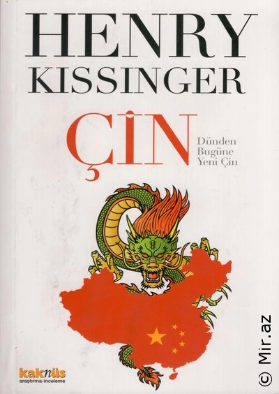 Henry Kissinger "Çin Dünden Bugüne Yeni Çin" PDF