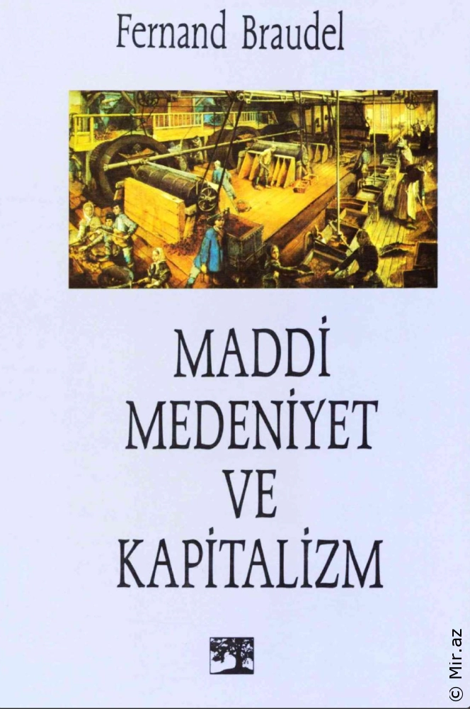 Fernand Braudel "Maddi sivilizasiya və kapitalizm" PDF