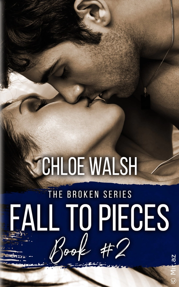Chloe Walsh "Fall to Pieces" PDF