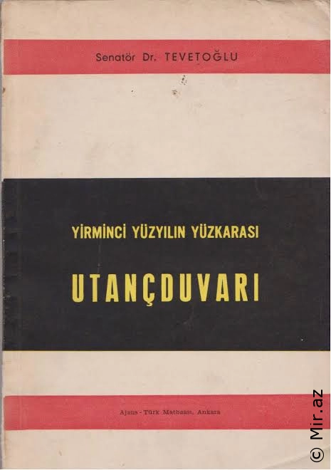Fethi Tevetoğlu - "Yirminci Yüzyılın Yüzkarası UTANÇ DUVARI" PDF