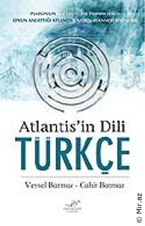 Veysel Batmaz , Cahit Batmaz "Atlantis’in Dili Türkçe" PDF