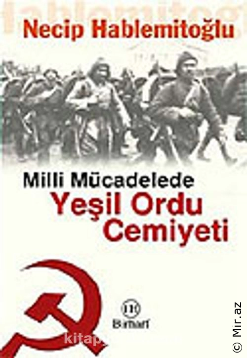 Necip Hablemitoğlu - "Milli Mücadele'de Yeşil Ordu Cemiyeti" PDF