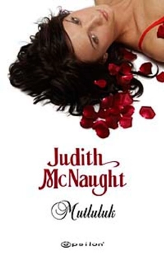 Judith McNaught "Mutluluk" PDF