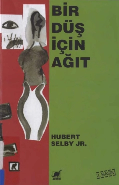 Hubert Selby Jr. "Bir Düş İçin Ağıt" PDF
