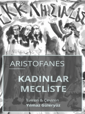 Aristofanes - "Kadınlar Mecliste" PDF
