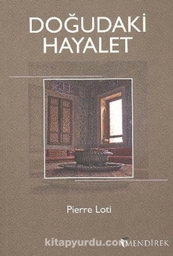 Pierre Loti - "Doğudaki Hayalet" PDF
