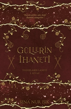 Sen Nur Işık "Güllerin Laneti (Yıldızları Laneti 2)" PDF