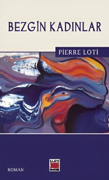 Pierre Loti "Bezgin Kadınlar" PDF