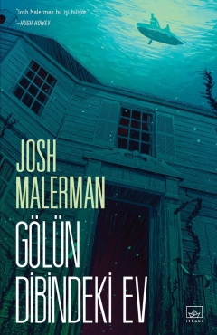 Josh Malerman "Gölün Dibindeki Ev" PDF