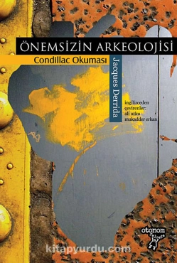 Jacques Derrida "Önemsizin Arkeolojisi" PDF