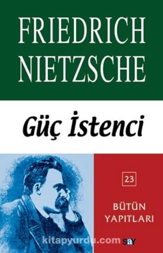 Friedrich Nietzsche - "Güç İstenci" PDF
