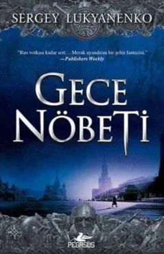 Sergey Lukyanenko "Gece Nöbeti Serisi 1.Gece Nöbeti" PDF
