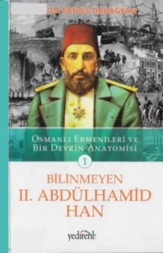 Levon Panos Dabağyan - "Bilinmeyen II.Abdülhamid Han" PDF