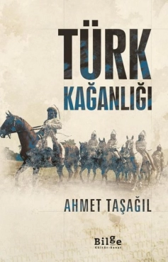 Ahmet Taşağıl "Türk Kağanlığı" PDF
