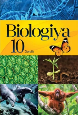 "Biologiya" fənni üzrə 10-cu sinif üçün dərslik - PDF