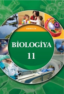 "Biologiya" fənni üzrə 11-ci sinif üçün dərslik - PDF