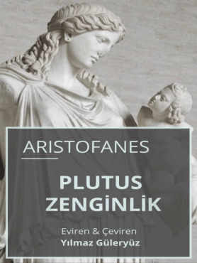Aristofanes - "Plutus Zenginlik" PDF