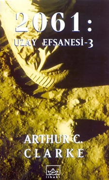 Arthur C. Clarke "Uzay Efsanesi 3 - 2061 Uzay Efsanesi" EPUB
