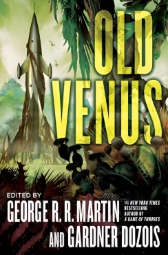 Martin George R R, GardnerDozois "Old Venus" PDF