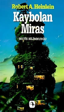 Robert A. Heinlein "Kaybolan Miras" PDF