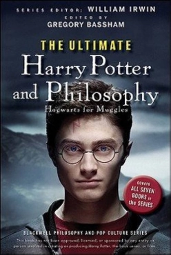 William Irwin, Gregory Bassham "The Ultimate Harry Potter and Philosophy" PDF