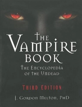J. Gordon Melton PhD "The Vampire Book: The Encyclopedia of the Undead" PDF
