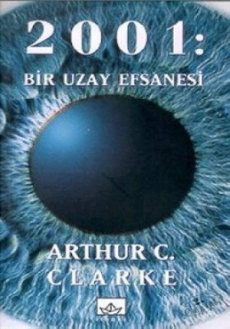 Arthur C. Clarke "Uzay Efsanesi 1 - 2001 Bir Uzay Efsanesi" EPUB