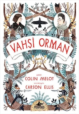 Colin Meloy "Vahşi Orman #1" PDF