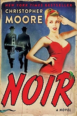 Christopher Moore "Noir: A Novel" PDF