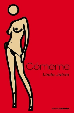 Linda Jaivin "Cómeme" PDF