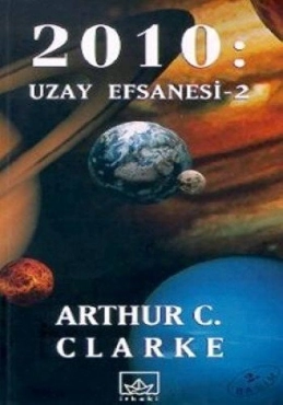 Arthur C. Clarke "Uzay Efsanesi #2 - 2010 Uzay Efsanesi" PDF