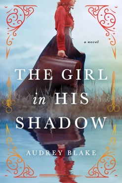 Audrey Blake "The Girl In His Shadow" PDF