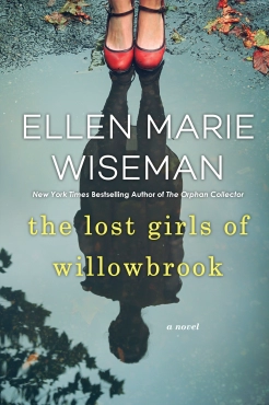 Ellen Marie Wiseman "The Lost Girls of Willowbrook" PDF