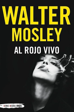 Walter Mosley "Al rojo vivo" PDF