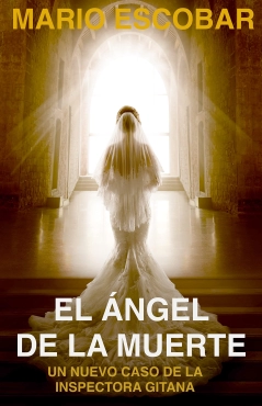 Mario Escobar "El ángel de la muerte" PDF