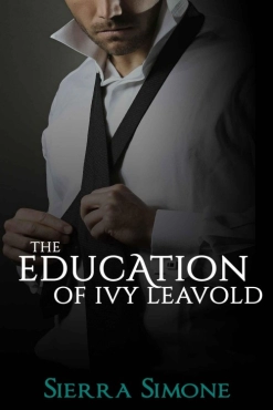 Sierra Simone "The Education of Ivy Leavold" PDF
